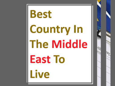 Best Country In The Middle East To Live