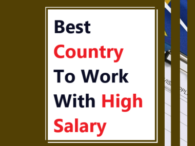 Best Country To Work With High Salary