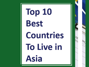 Top 10 Best Countries to Live in Asia